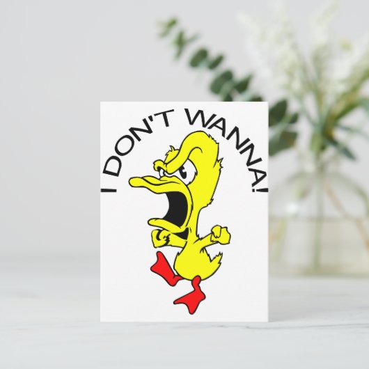 Ik wil geen Duck Cartoon Briefkaart (Staand voorkant)