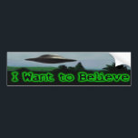 Ik wil geloven bumpersticker<br><div class="desc">Ik wil in UFOs geloven</div>