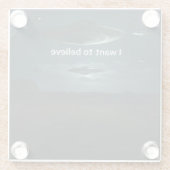 Ik wil geloven glazen onderzetter (Achterkant)