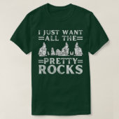 Ik wil gewoon alle  Rocks Funny Funny Rock T-shirt (Design voorkant)
