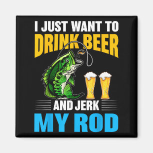 Ik wil gewoon bier drinken en mijn staaf rukken Gr Magneet