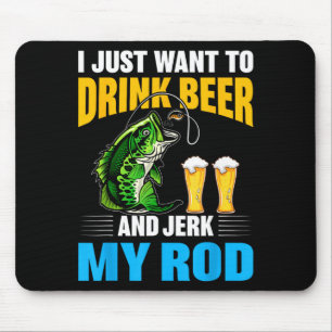 Ik wil gewoon bier drinken en mijn staaf rukken gr muismat
