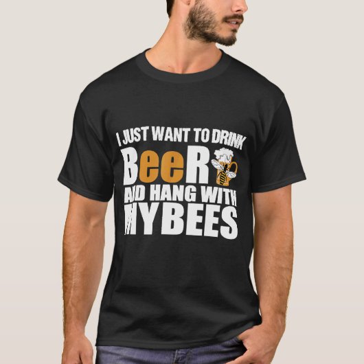 Ik wil gewoon bier Drinken met Mybees Beekeep T-shirt (Voorkant)