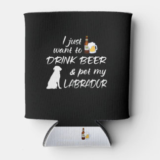 Ik wil gewoon bier Drinken & mijn labrador aaien Blikjeskoeler