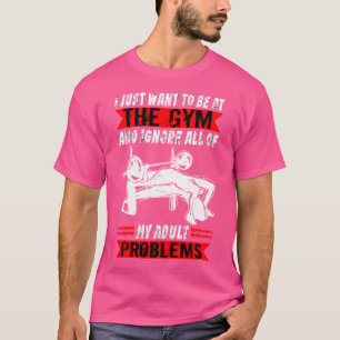 Ik wil gewoon bij de sportschool zijn Muscle Funny T-shirt