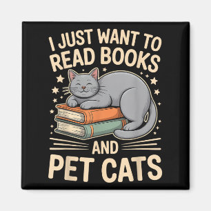Ik wil gewoon boeken lezen en katten grappig lezen magneet