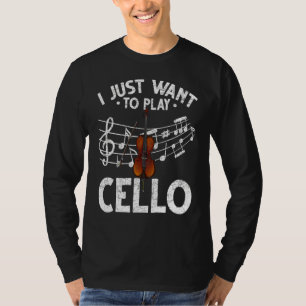 Ik wil gewoon Cello Muzieknoten Orchestra CE spele T-shirt
