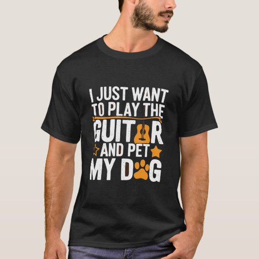 Ik wil gewoon de gitaar spelen en mijn hond aaien t-shirt (Voorkant)