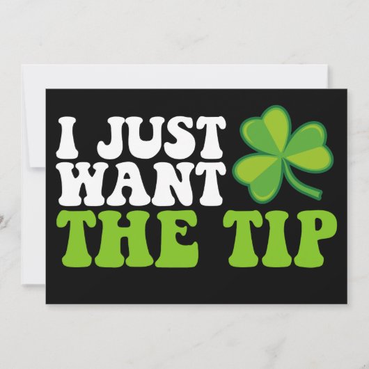 Ik wil gewoon de tip Shamrock St Patrick's Day Kaart (Voorkant)