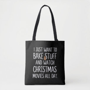 Ik wil gewoon dingen bakken en Kerstfilms kijken Tote Bag