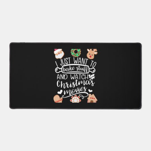 Ik wil gewoon dingen bakken om kerstfilms te kijke bureaumat (Voorkant)