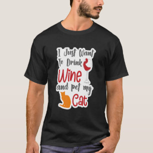 Ik wil gewoon Drink en huisdier mijn kat's 1 T-shirt