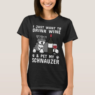 Ik wil gewoon Drink wijn & versterker huisdier mij T-shirt