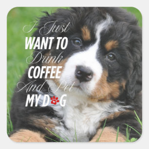 Ik wil gewoon Drinken...Moderne aangepaste foto va Vierkante Sticker