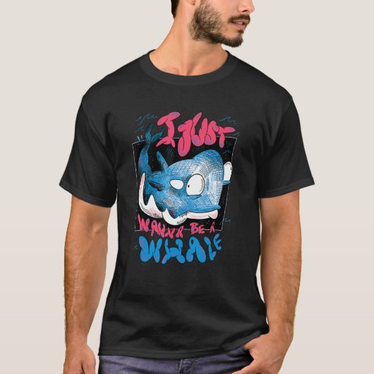 Ik wil gewoon een walviswalvis zijn t-shirt (Voorkant)