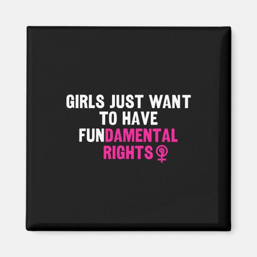 Ik wil gewoon feministische grondrechten magneet (Voorkant)