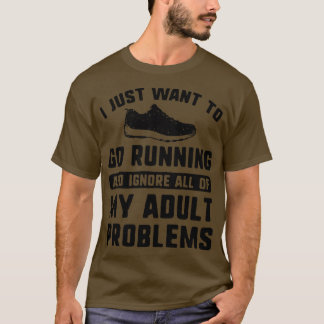 Ik wil gewoon gaan hardlopen 2 t-shirt