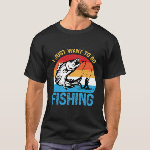 Ik Wil Gewoon Gaan Vissen – Grappige Visser T-shirt