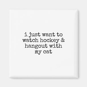 Ik wil gewoon hockey kijken en bij mijn kat zijn magneet