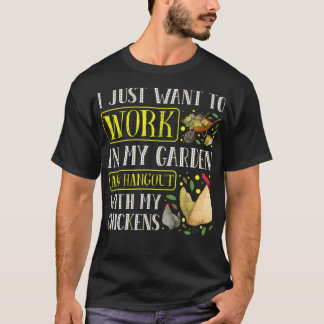 Ik wil gewoon in mijn tuin werken en blabla ophang t-shirt