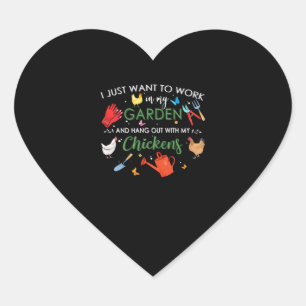 Ik wil gewoon in mijn tuin werken en kippen ophang hart sticker