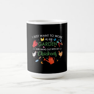 Ik wil gewoon in mijn tuin werken en kippen ophang koffiemok