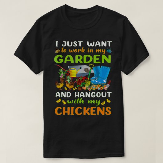 Ik wil gewoon in mijn tuin werken en samen met t-shirt (Design voorkant)