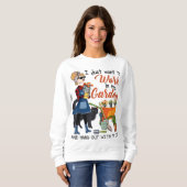 Ik wil gewoon in mijn tuin werken met kat trui (Voorkant volledig)