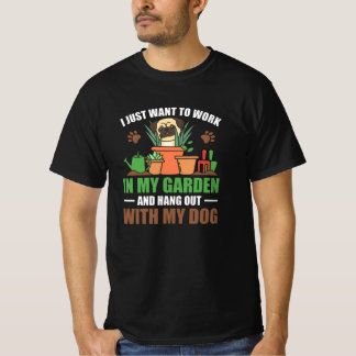 Ik wil gewoon in mijn tuin werken, ophangen met ho t-shirt