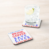 Ik wil gewoon koffie drinken bier onderzetter (Rechterzijde)