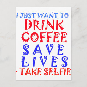 Ik wil gewoon koffie drinken briefkaart