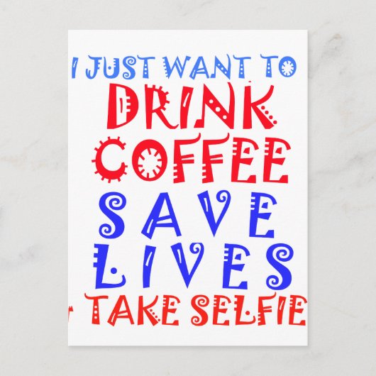 Ik wil gewoon koffie drinken briefkaart (Voorkant)