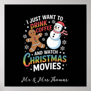 Ik Wil Gewoon Koffie Drinken En Kerstfilms Kijken Poster
