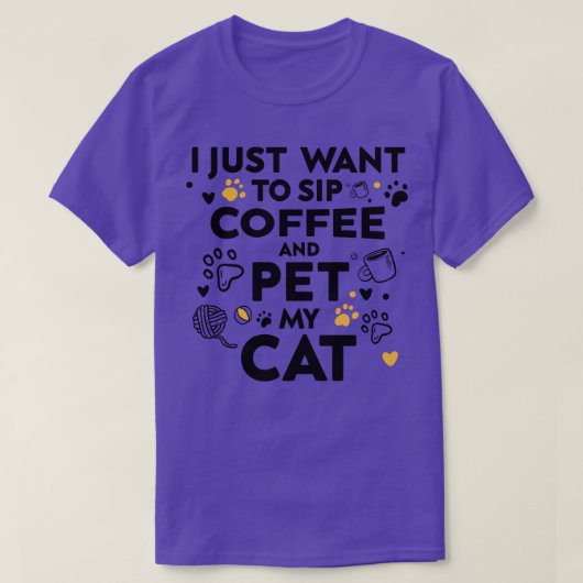 Ik wil gewoon koffie drinken en mijn kat grappig a t-shirt (Design voorkant)