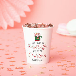 Ik wil gewoon koffie drinken en naar Kerstmis kijk Papieren Bekers