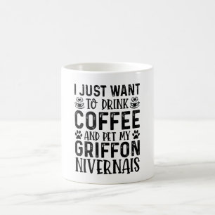 Ik wil gewoon koffie Drinken en pet Griffon Koffiemok