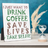 Ik wil gewoon koffie drinken, levens redden en geb fotoplaat (Zijkant)