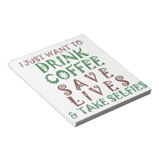 Ik wil gewoon koffie drinken, levens redden en geb notitieblok (Schuin)