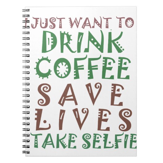 Ik wil gewoon koffie drinken, levens redden en geb notitieboek (Voorkant)