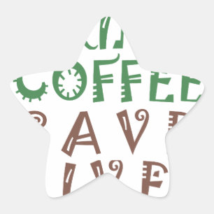 Ik wil gewoon koffie drinken, levens redden en geb ster sticker