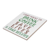 Ik wil gewoon koffie drinken, levens redden en geb tegeltje (Zijkant)