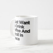 Ik wil gewoon koffie Drinken met een beetje sarcas Koffiemok (Voorkant links)