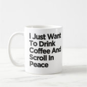 Ik wil gewoon koffie Drinken met een beetje sarcas Koffiemok (Links)