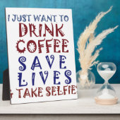 Ik wil gewoon koffie drinken, sparen levens fotoplaat (Zijkant)