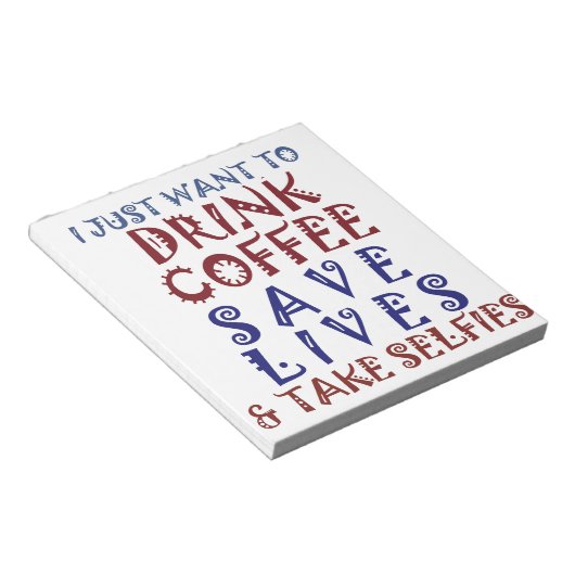 Ik wil gewoon koffie drinken, sparen levens notitieblok (Schuin)