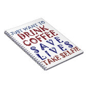 Ik wil gewoon koffie drinken, sparen levens notitieboek (Rechterzijde)