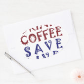 Ik wil gewoon koffie drinken, sparen levens ovale sticker (Envelop)
