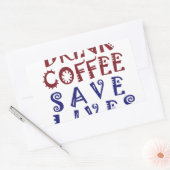 Ik wil gewoon koffie drinken, sparen levens rechthoekige sticker (Envelop)