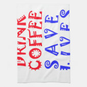 Ik wil gewoon koffie drinken theedoek (Verticaal)