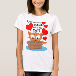 Ik wil gewoon met mijn kat hangen! Cute Ginger Kat T-shirt